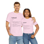 School Definition Unisex Tee Perfect for Students Teachers Casual Wear Back to School Birthday Gifts Graduation