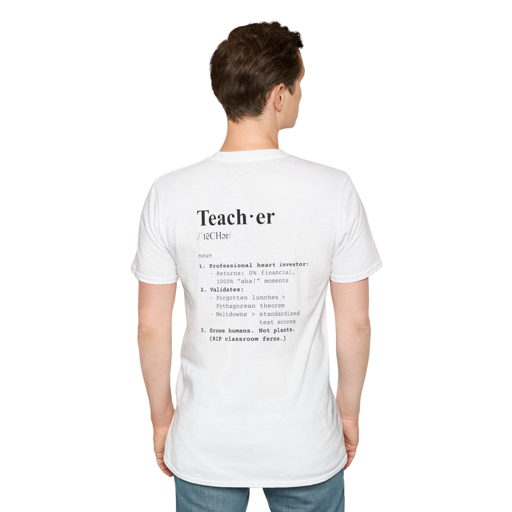 Teacher Definition T-Shirt (V4 - Back Print) - T-Shirt