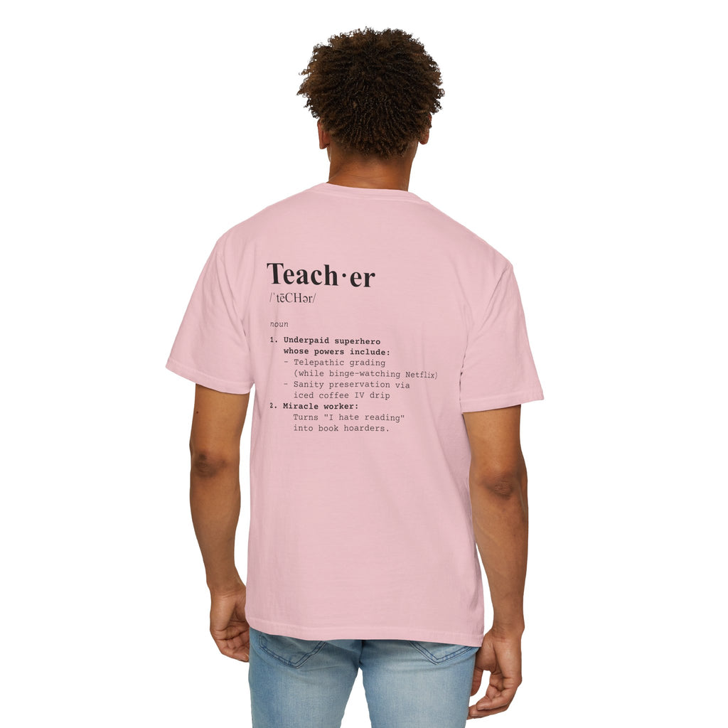 Teacher Definition T-Shirt (V1 - Back Print) - T-Shirt
