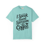 ’I Speak Fluent Sarcasm & Coffee’ T-Shirt | Funny Sarcastic Quote Tee for Coffee Lovers - Chalky Mint / S