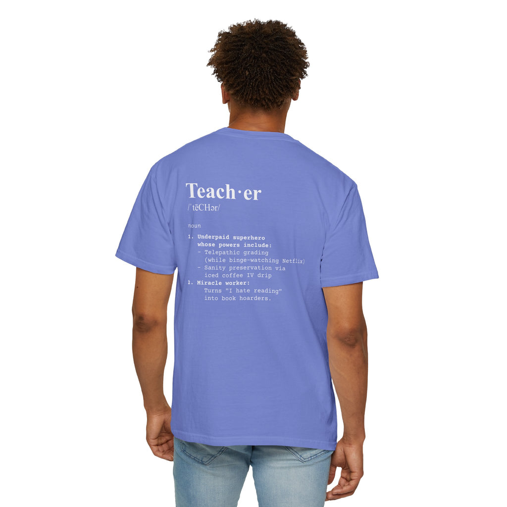 Teacher Definition T-Shirt (V1 - Back Print) - T-Shirt