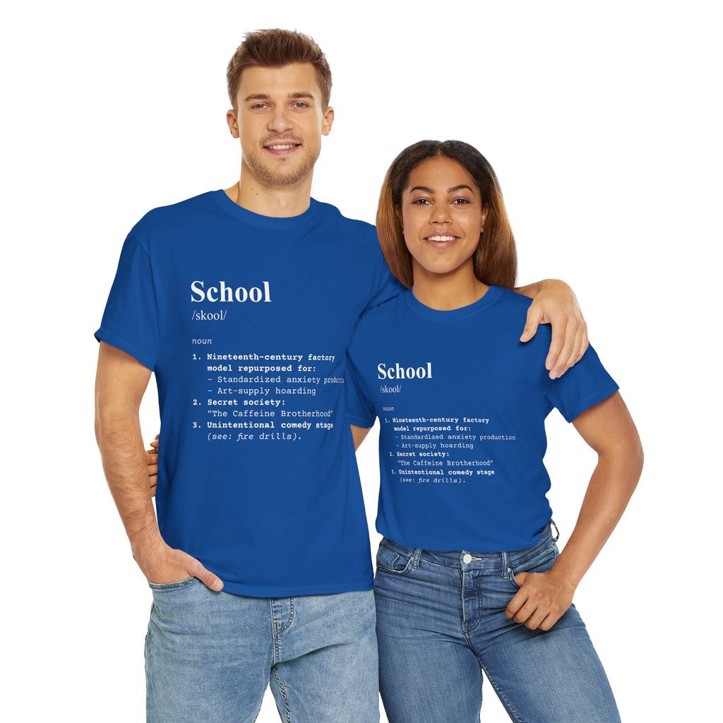 School Definition Unisex Tee Perfect for Students Teachers Casual Wear Back to School Birthday Gifts Graduation