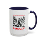 Stop the Genocide Accent Coffee Mug