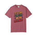 Learning is Fine Inspirational T-Shirt | Motivational Student & Teacher Gift - Crimson / S