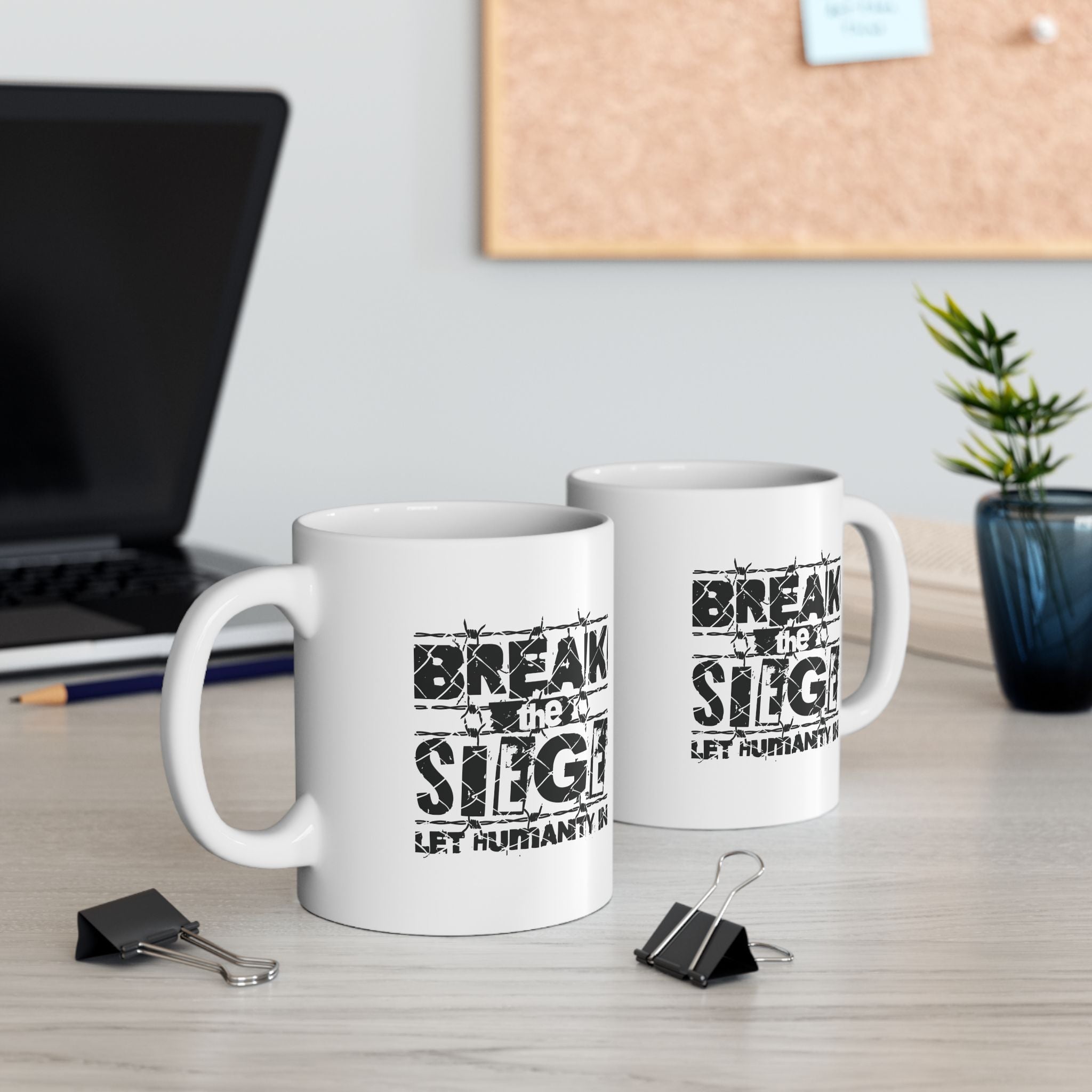 Break the Siege Ceramic Mug