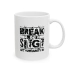 Break the Siege Ceramic Mug