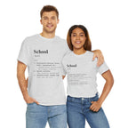 School Definition Unisex Tee Perfect for Students Teachers Casual Wear Back to School Birthday Gifts Graduation