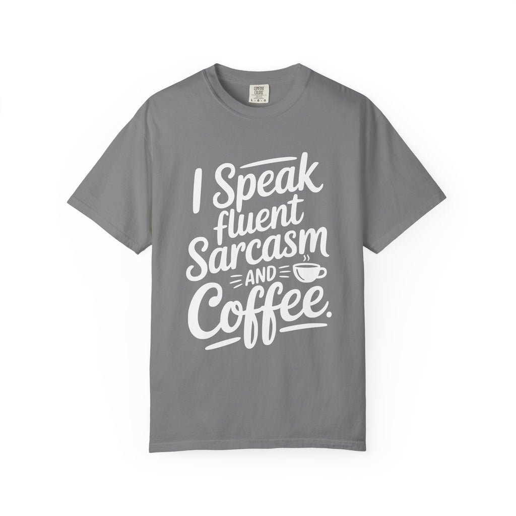 ’I Speak Fluent Sarcasm & Coffee’ T-Shirt | Funny Sarcastic Quote Tee for Coffee Lovers - Grey / S