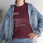 School Definition Unisex Tee Perfect for Students Teachers Casual Wear Back to School Birthday Gifts Graduation
