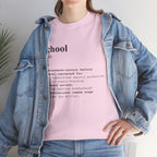 School Definition Unisex Tee Perfect for Students Teachers Casual Wear Back to School Birthday Gifts Graduation