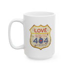 Vintage ’Love Route 404 Not Found’ Ceramic Mug 11oz & 15oz