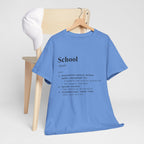 School Definition Unisex Tee Perfect for Students Teachers Casual Wear Back to School Birthday Gifts Graduation