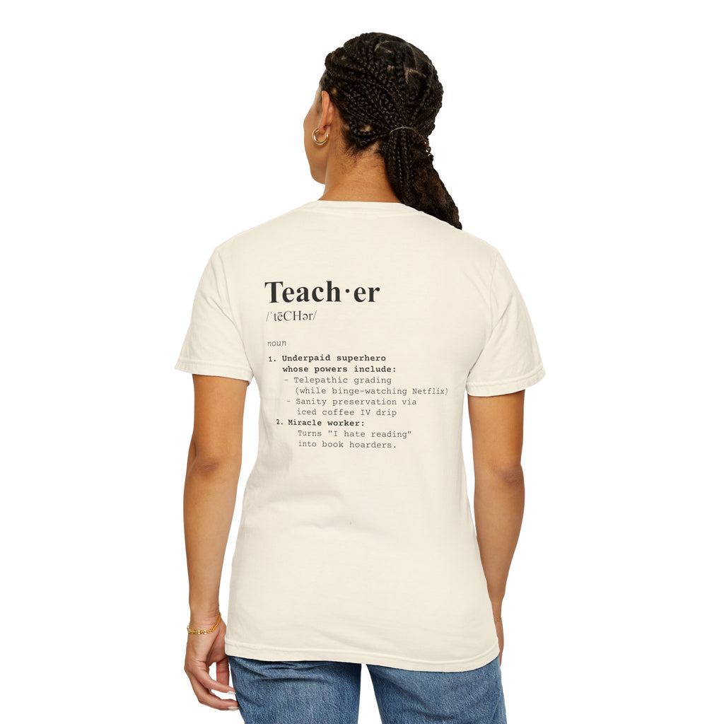 Teacher Definition T-Shirt (V1 - Back Print) - T-Shirt