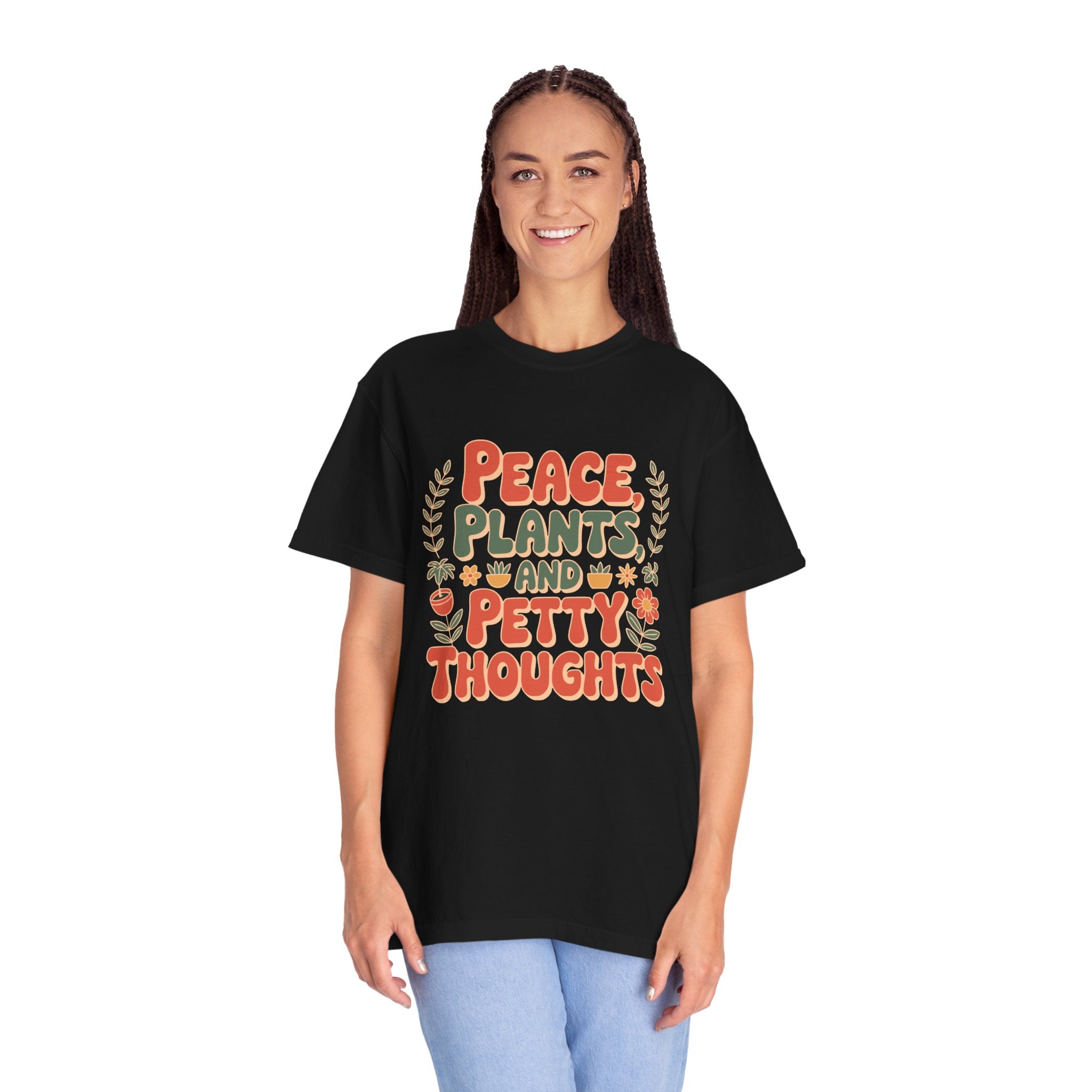 ’Peace Plants & Petty Thoughts’ T-Shirt | Funny Plant Graphic Quote Tee