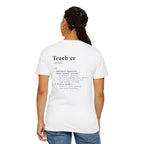 Teacher Definition T-Shirt (V1 - Back Print) - T-Shirt