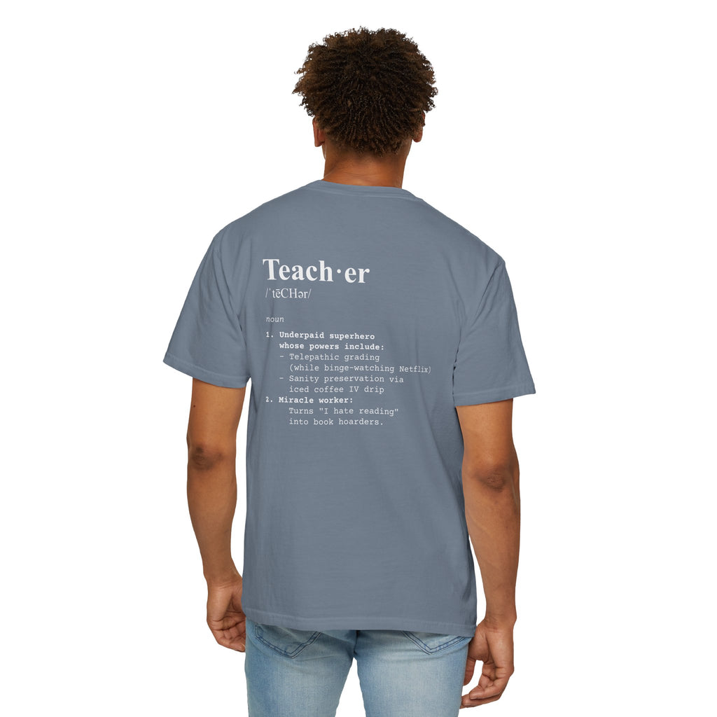 Teacher Definition T-Shirt (V1 - Back Print) - T-Shirt