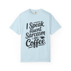 ’I Speak Fluent Sarcasm & Coffee’ T-Shirt | Funny Sarcastic Quote Tee for Coffee Lovers - Chambray / S