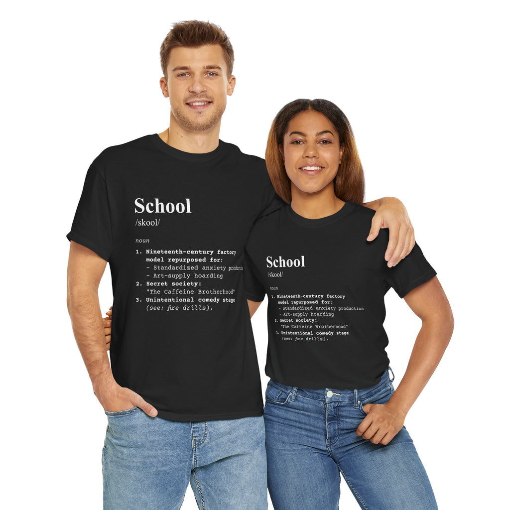 School Definition Unisex Tee Perfect for Students Teachers Casual Wear Back to School Birthday Gifts Graduation