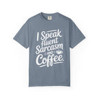 ’I Speak Fluent Sarcasm & Coffee’ T-Shirt | Funny Sarcastic Quote Tee for Coffee Lovers - Blue Jean / S