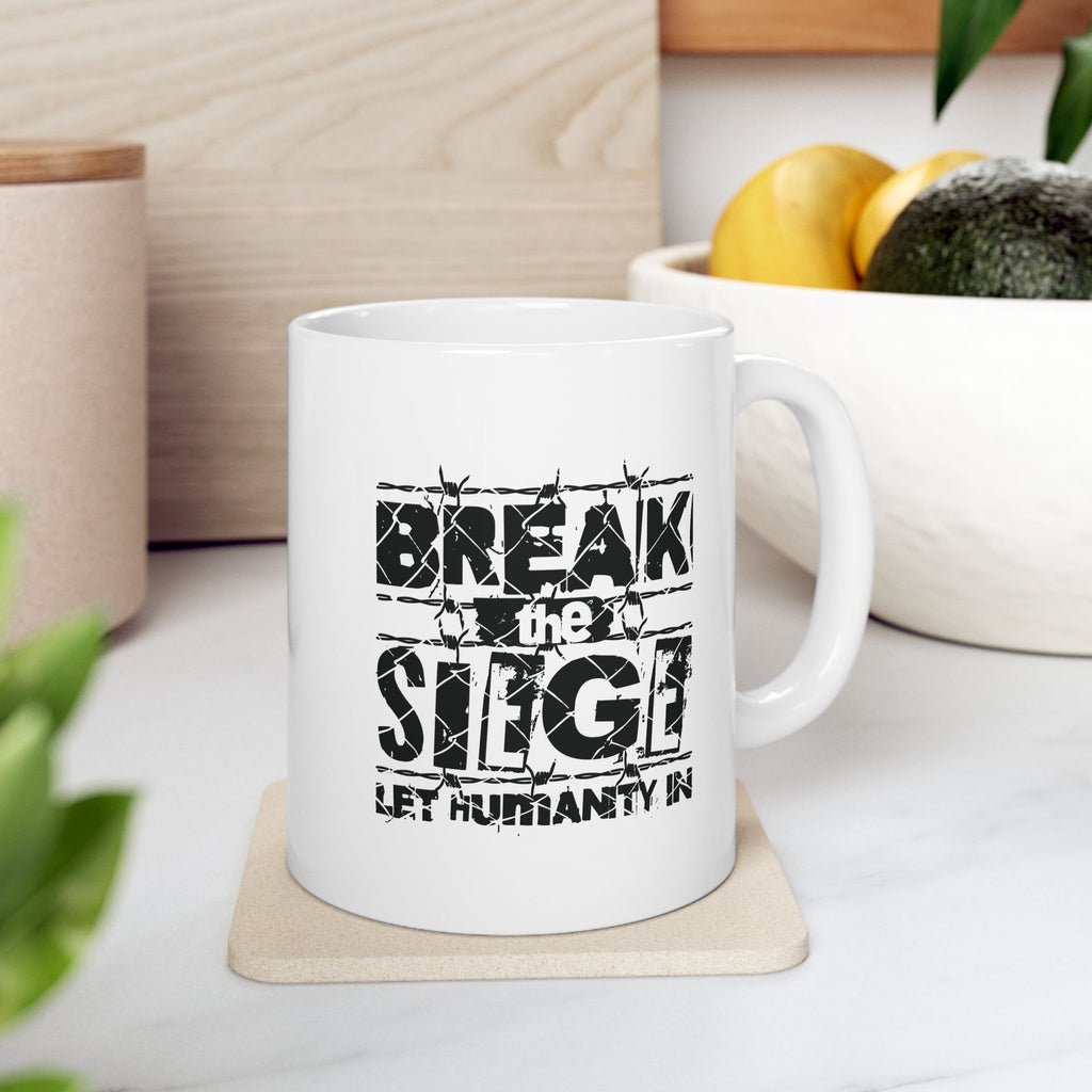 Break the Siege Ceramic Mug