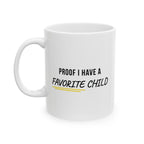 Funny Favorite Child Ceramic Mug - Mug