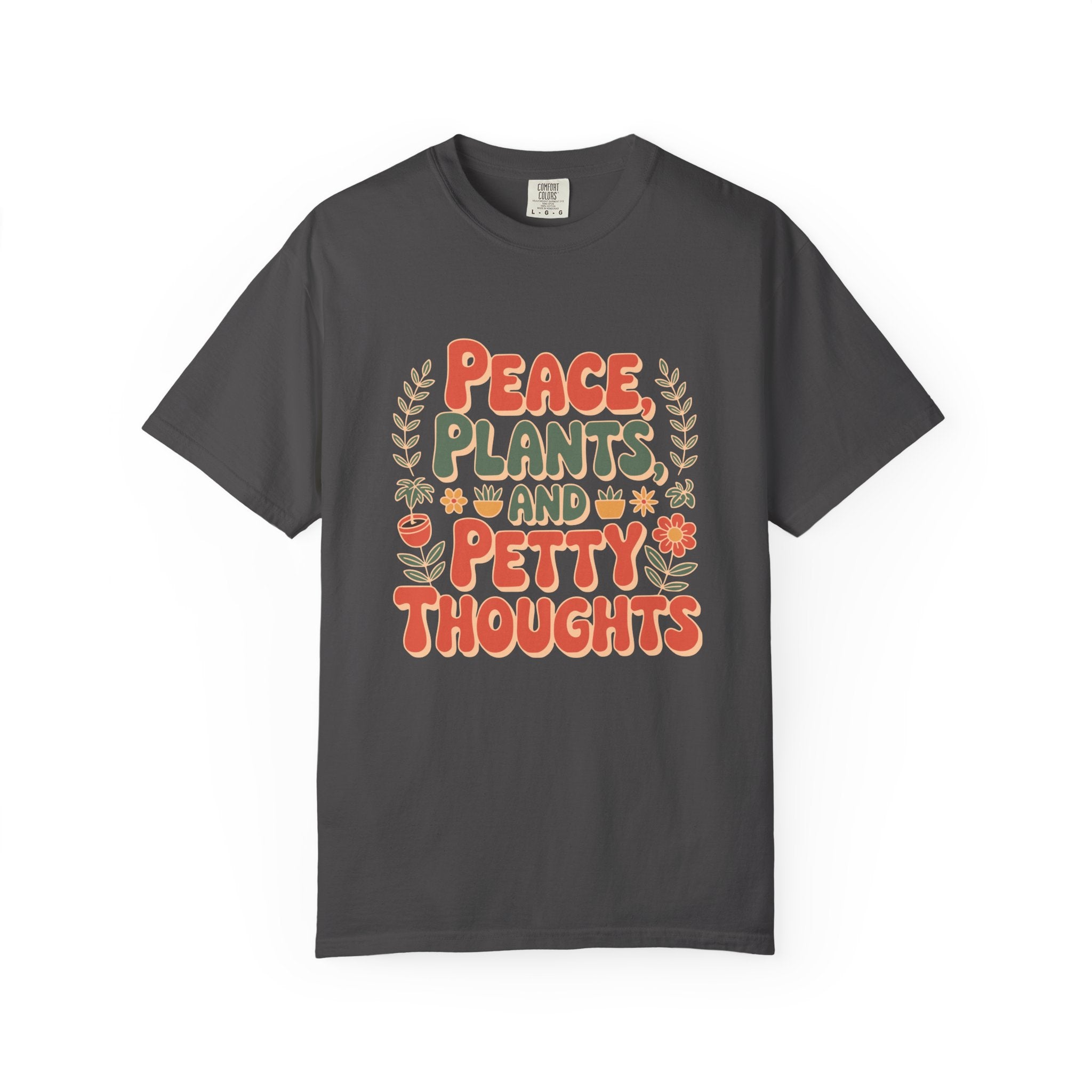 ’Peace Plants & Petty Thoughts’ T-Shirt | Funny Plant Graphic Quote Tee - Graphite / S