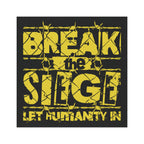 Break the Siege Car Magnets - 5’’ × / Rectangle / 1 pc - Home Decor