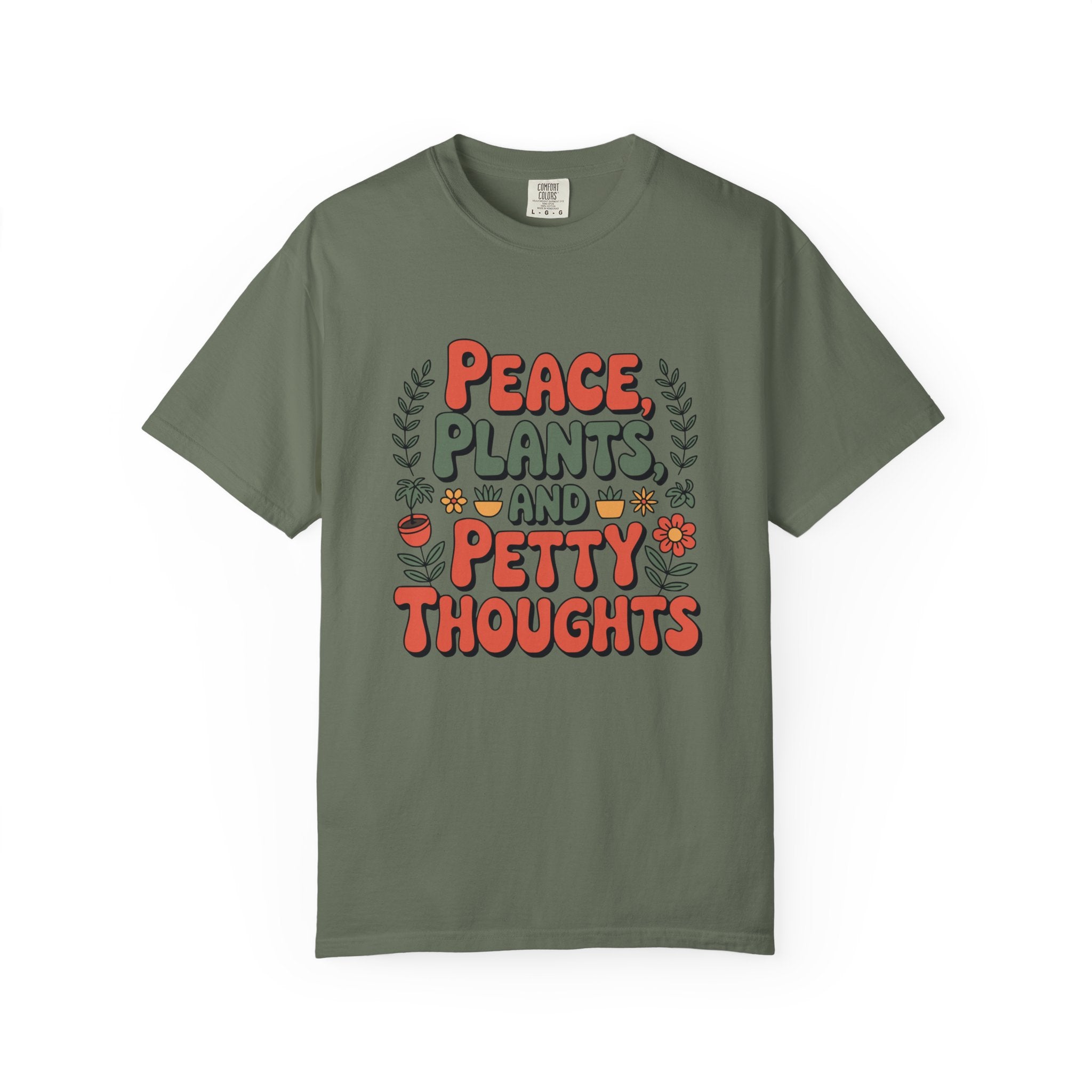 ’Peace Plants & Petty Thoughts’ T-Shirt | Funny Plant Graphic Quote Tee - Moss / S
