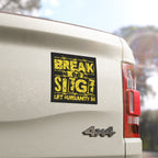 Break the Siege Car Magnets - Home Decor