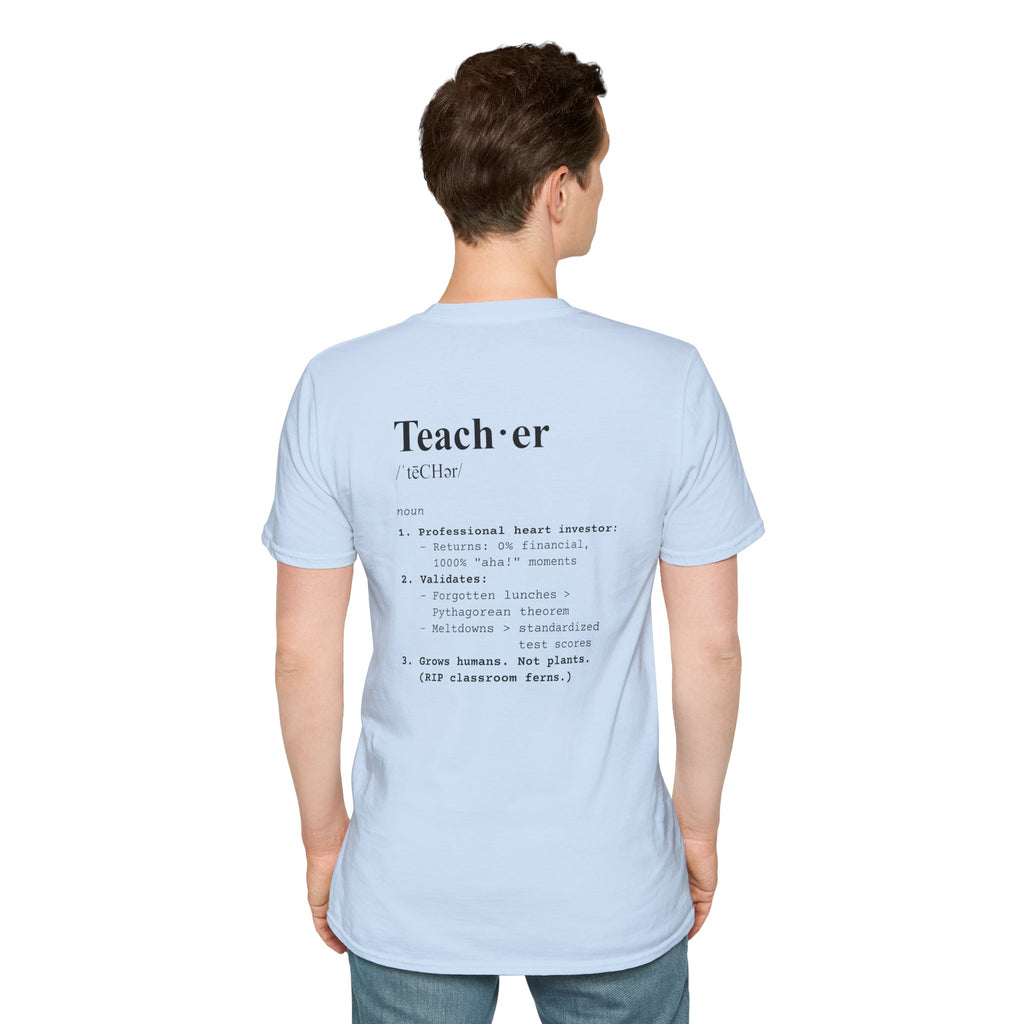 Teacher Definition T-Shirt (V4 - Back Print) - T-Shirt