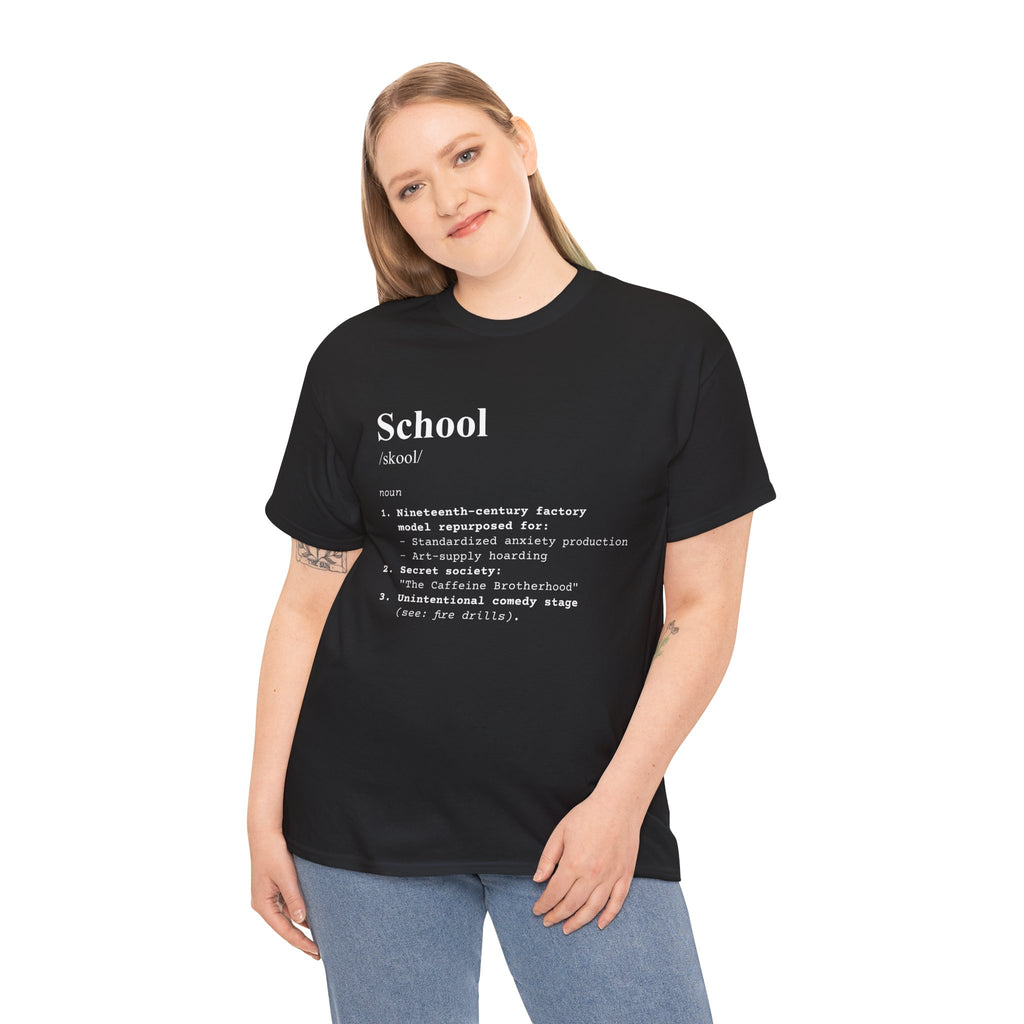 School Definition Unisex Tee Perfect for Students Teachers Casual Wear Back to School Birthday Gifts Graduation