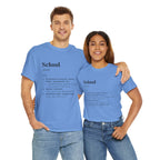 School Definition Unisex Tee Perfect for Students Teachers Casual Wear Back to School Birthday Gifts Graduation