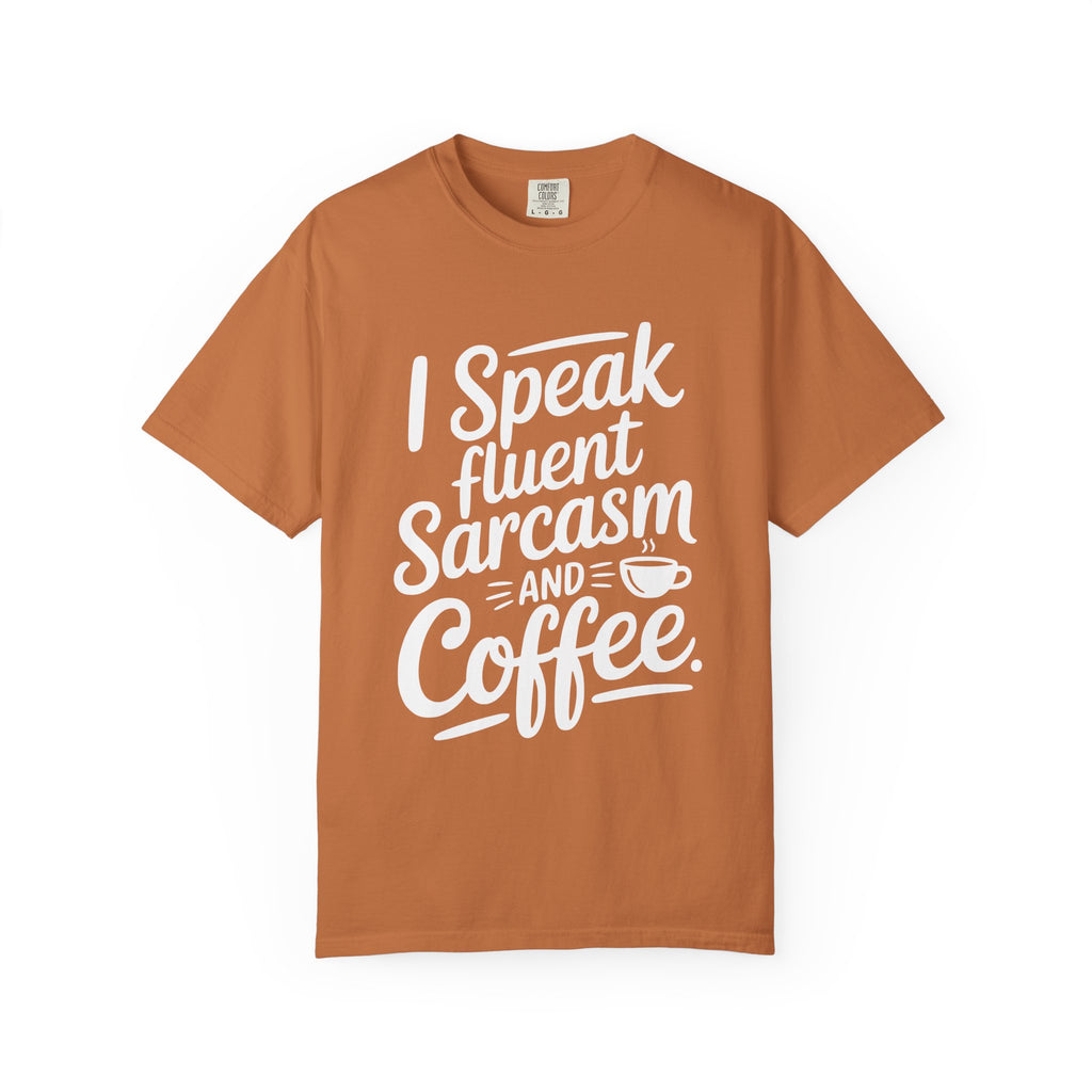 ’I Speak Fluent Sarcasm & Coffee’ T-Shirt | Funny Sarcastic Quote Tee for Coffee Lovers - Yam / S