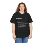 School Definition Unisex Tee Perfect for Students Teachers Casual Wear Back to School Birthday Gifts Graduation