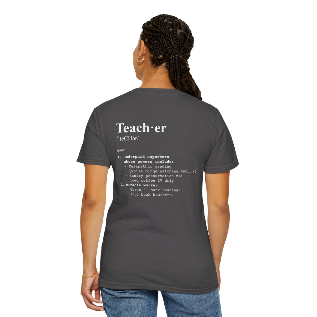 Teacher Definition T-Shirt (V1 - Back Print) - T-Shirt