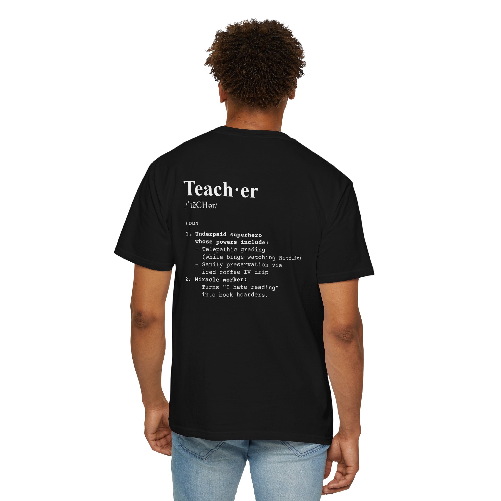 Teacher Definition T-Shirt (V1 - Back Print) - T-Shirt