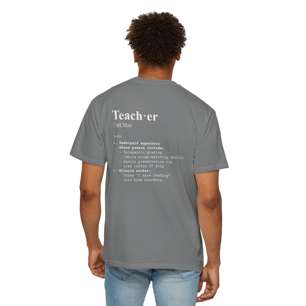 Teacher Definition T-Shirt (V1 - Back Print) - T-Shirt