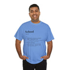 School Definition Unisex Tee Perfect for Students Teachers Casual Wear Back to School Birthday Gifts Graduation