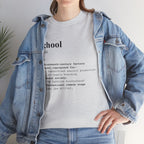 School Definition Unisex Tee Perfect for Students Teachers Casual Wear Back to School Birthday Gifts Graduation