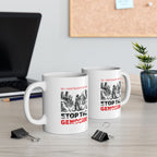 Stop the Genocide Ceramic Mug