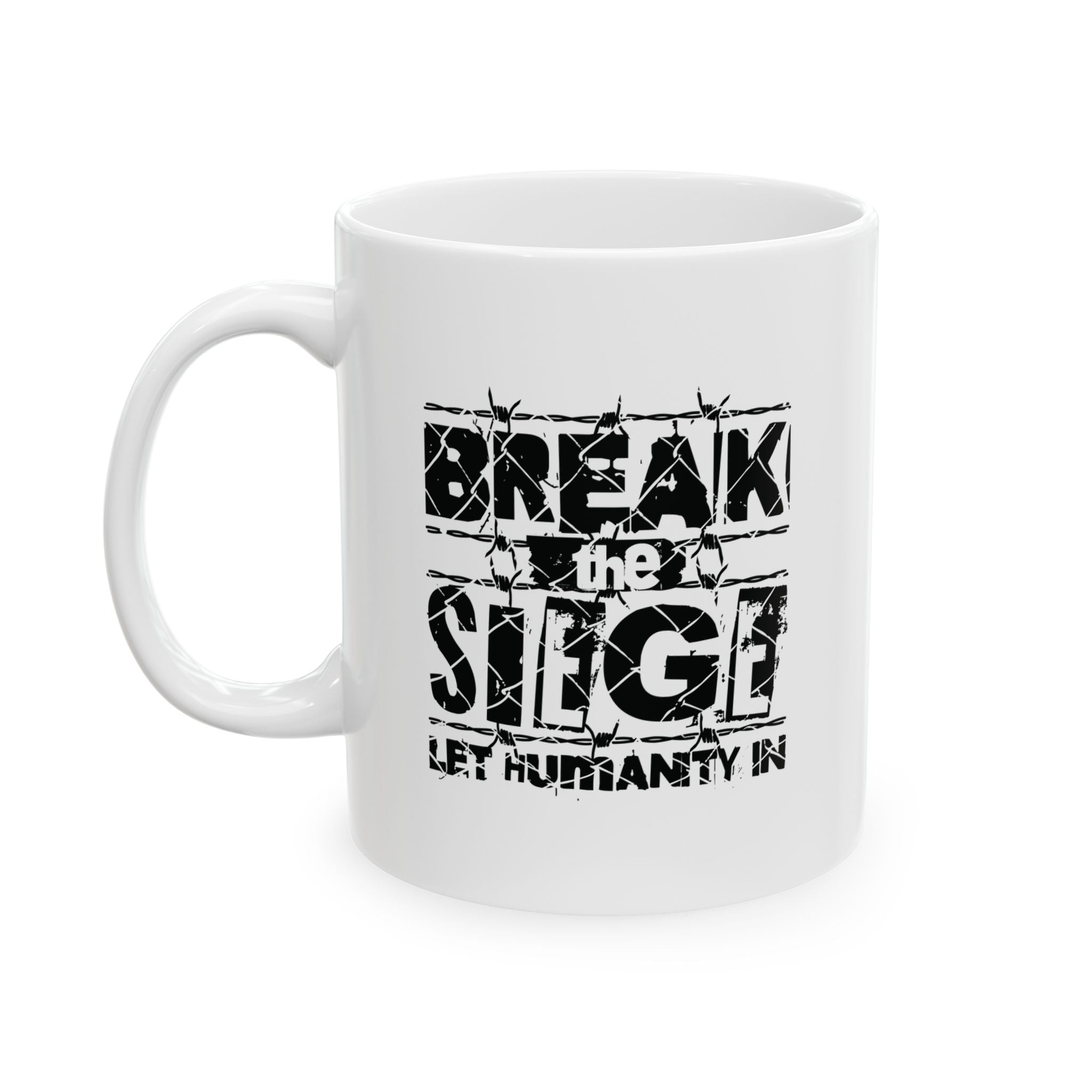 Break the Siege Ceramic Mug - 11oz