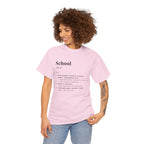 School Definition Unisex Tee Perfect for Students Teachers Casual Wear Back to School Birthday Gifts Graduation