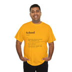 School Definition Unisex Tee Perfect for Students Teachers Casual Wear Back to School Birthday Gifts Graduation