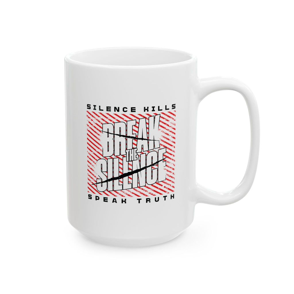 Break the Silence Ceramic Mug