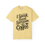 ’I Speak Fluent Sarcasm & Coffee’ T-Shirt | Funny Sarcastic Quote Tee for Coffee Lovers - Butter / S