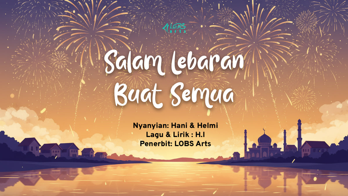 Salam Lebaran Buat Semua - Hani & Helmi