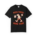 ’Been There Done That’ T-Shirt | Funny Dog Lover Quote Tee with Playful Graphic - Black / S
