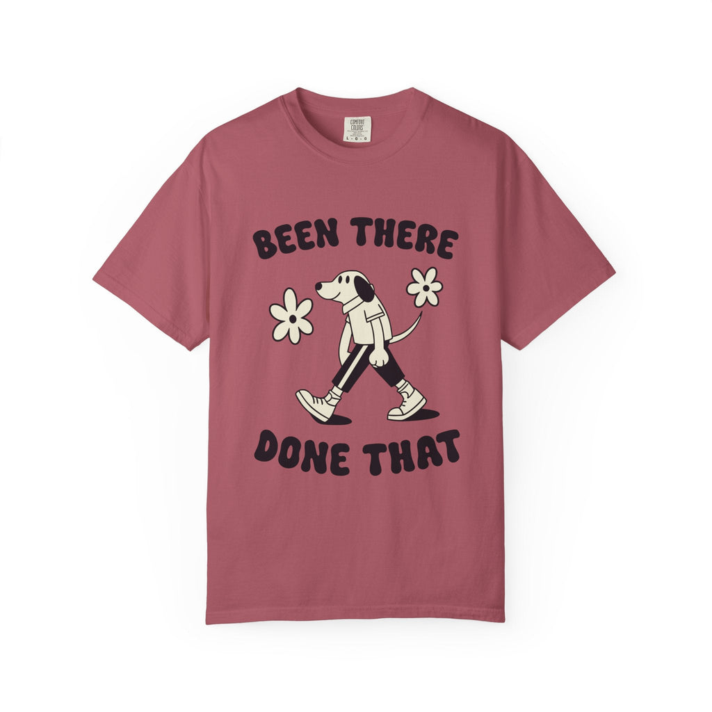 ’Been There Done That’ T-Shirt | Funny Dog Lover Quote Tee with Playful Graphic - Crimson / S