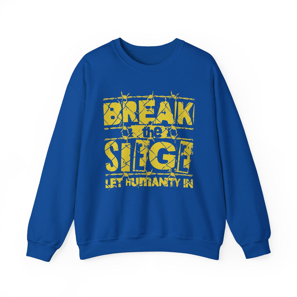 Break the Siege Crewneck Sweatshirt – “Let Humanity In” - S / Royal