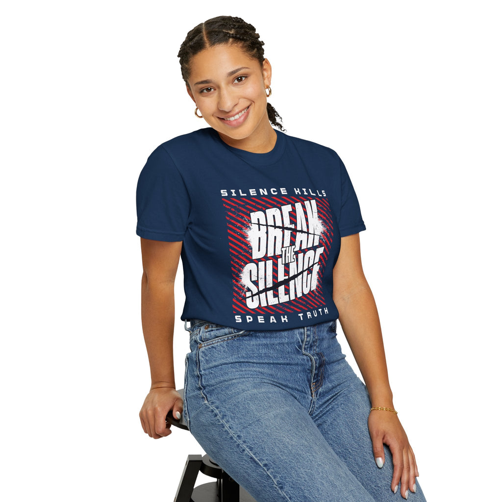 Break the Silence Unisex Garment-Dyed T-Shirt